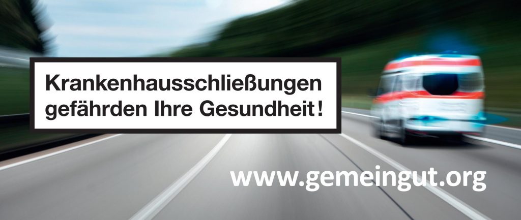Die aktuellen coronabedingten Einschränkungen dienen vor allem dazu, eine Überlastung im Gesundheitswesen zu verhindern, besonders in den Krankenhäusern. Gleichzeitig werden in Deutschland fortwährend - auch jetzt während der Corona-Epidemie - Krankenhäuser geschlossen. Gemeingut in BürgerInnenhand sagt: „Krankenhausschließungen gefährden die Gesundheit“ und fordert den Bundesgesundheitsminister auf, Klinikschließungen zu stoppen. Unterschreiben Sie jetzt den Aufruf!