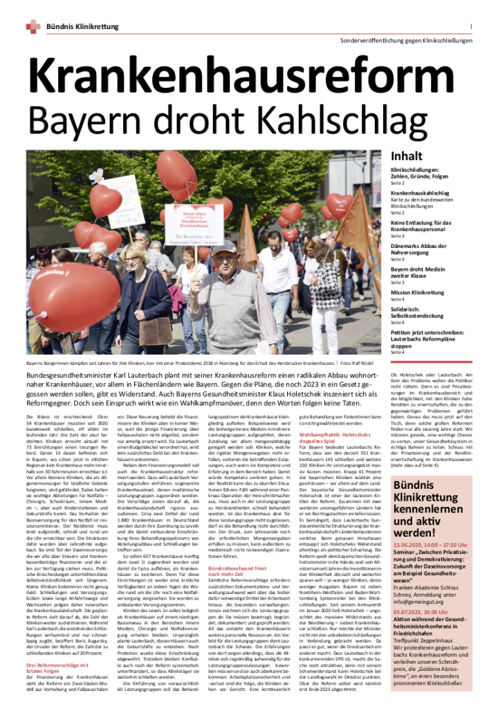 Neue Ausgabe der Zeitung zur Krankenhausreform von Gesundheitsminister Lauterbach für Bayern, erstellt vom Bündnis Klinikrettung im Mai 2023. Mit kritischen Analysen der Reformvorschläge, Hintergrundartikeln sowie einer Übersichtskarte über Krankenhausschließungen seit 2020.