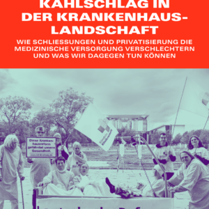Broschüre "Kahlschlag in der Krankenhauslandschaft"